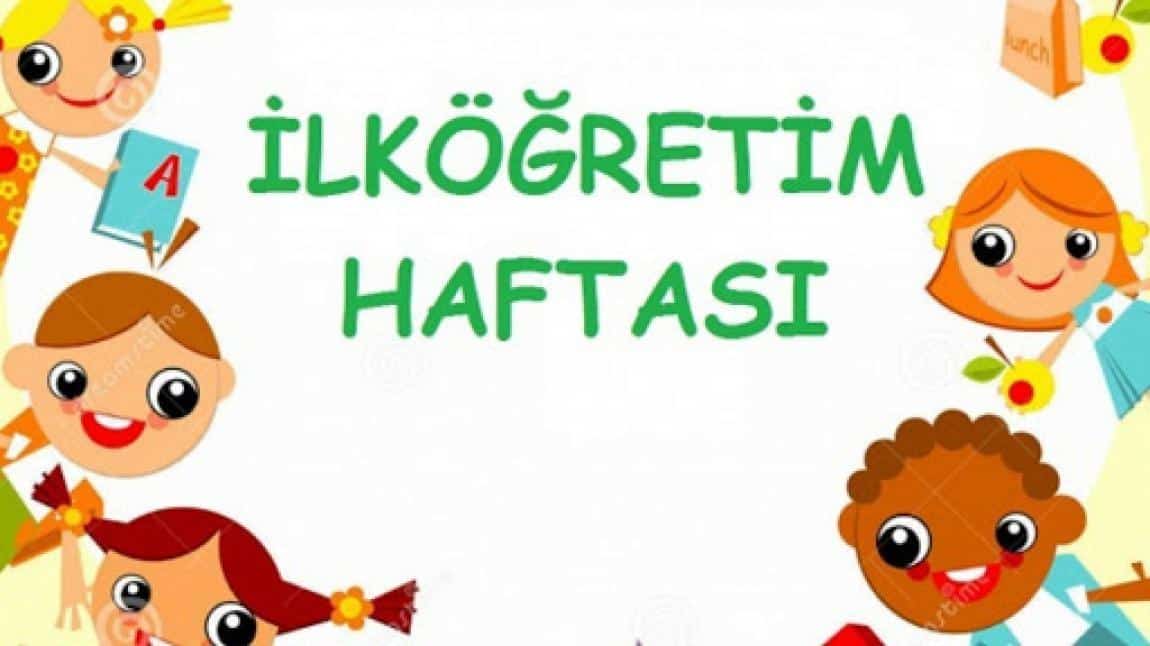 İlköğretim Haftasını okulumuzda coşkuyla kutladık.